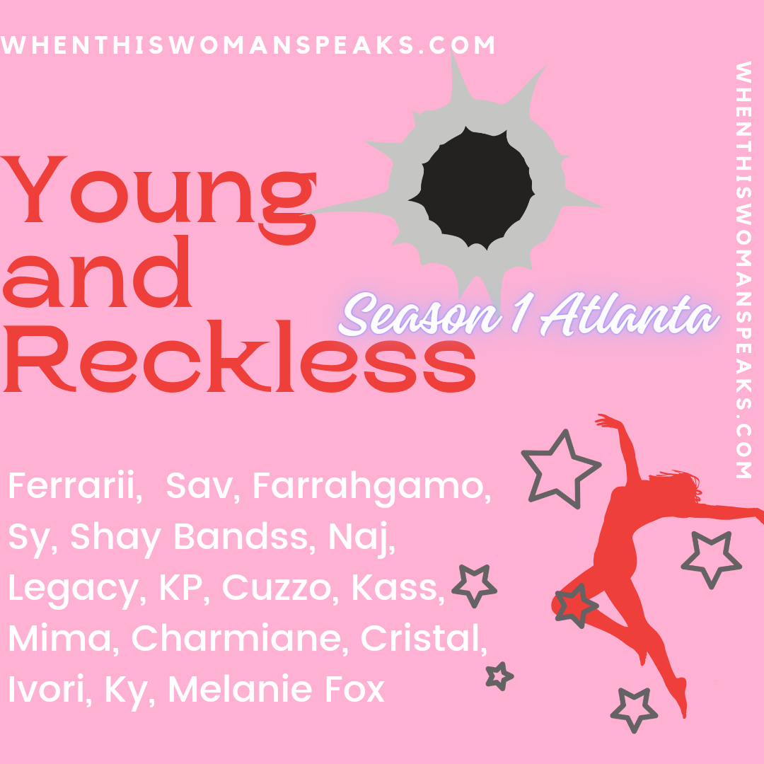 Recap of Young and Reckless: Season 1 Atlanta Episode One